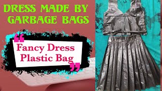 Fancy Dress Ideas | Garbage Bag Dress | Plastic Bag Dress | Kids Dress Ideas | DIY Ideas