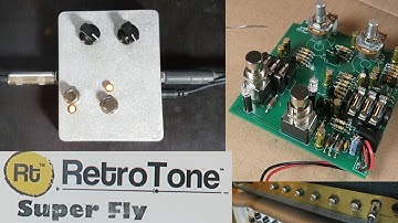 DIY Fuzz Pedal - RetroTone Super Fly (Univox Super Fuzz Clone)