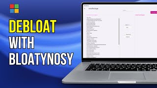 debloat windows 11 with bloatynosy in 2 minutes (complete guide)