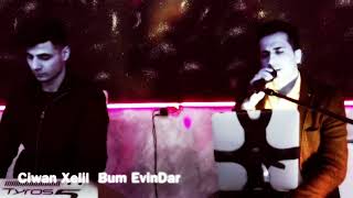 Ciwan Xelil Bum Evin Dar 2018