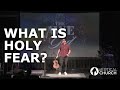 What is Holy Fear?