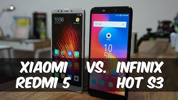 Xiaomi Redmi 5 vs Infinix Hot S3 Comparison - Design, Performance, Camera
