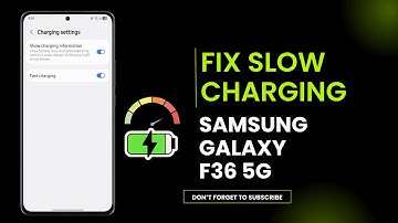 How To Fix Slow Charging On Samsung Galaxy F36 5G (2025) – Easy & Effective Solutions!
