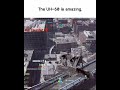 The UH-60 is amazing