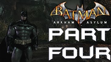 Batman Arkham Asylum Playthrough (Hard) - Part 4  - Rescuing The Arkham Asylum Medical Staff
