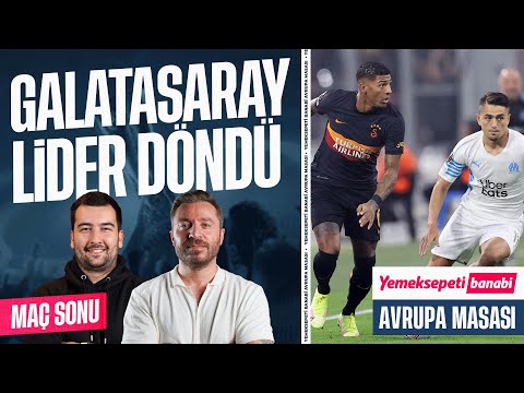Fenerbahçe - Olympiakos | Marsilya - Galatasaray | Maç Sonu Canlı | Yemeksepeti Banabi Avrupa Masası