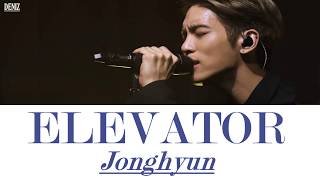 Jonghyun- Elevator. ПЕРЕВОД НА РУССКИЙ/ТЕКСТ/КИРИЛЛИЗАЦИЯ/КАРАОКЕ