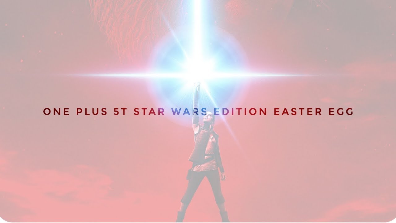 One Plus 5T Star Wars Edition Easter Egg