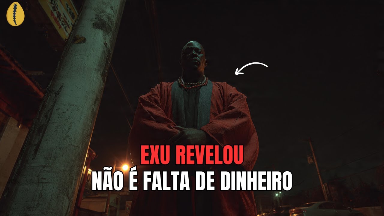 EXU REVELOU - A ESPIRITUALIDADE E O DINHEIRO, O QUE É TRABALHAR PARA PROSPERAR