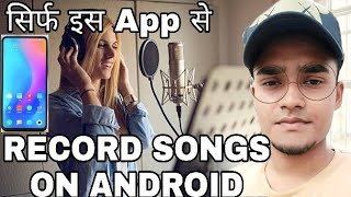 How to record songs on your andriod mobile like studios with App 2019 screenshot 5