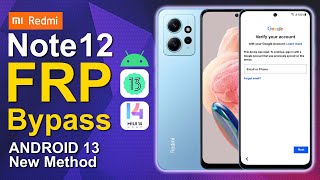 Redmi Note 12 Bypass FRP Android 13 MIUI 14 Without PC Free Work 2023
