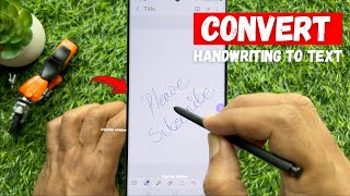 How to Convert S Pen Handwriting to Text on Galaxy S23/S24 Ultra