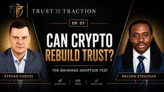 Why Crypto Adoption Stalls in The Bahamas and What Builds Trust Nelson Recardo Strachan Ep 7