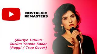 Şükri̇ye Tutkun - Gücüm Yetene Kadar Reggi - 