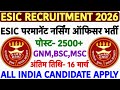 ESIC Nursing Officer Recruitment 2026💐ESIC Staff Nurse Vacancy 2026🌺Nursing Officer Recruitment 2026