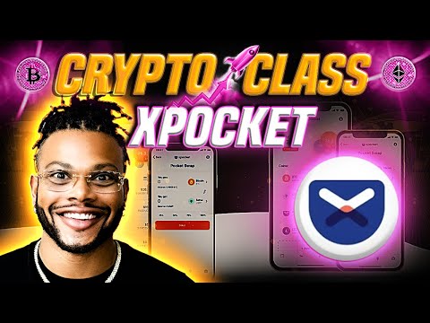 crypto-class:-xpocket-|-one-stop-solution-for-crypto-assets-|-pocket-swap-|-yield-farming-|-nfts