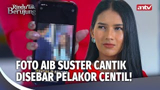 VIRAL! Foto Suster Cantik Ini Tersebar! | Rindu Tak Berujung Eps 06 (3/5)