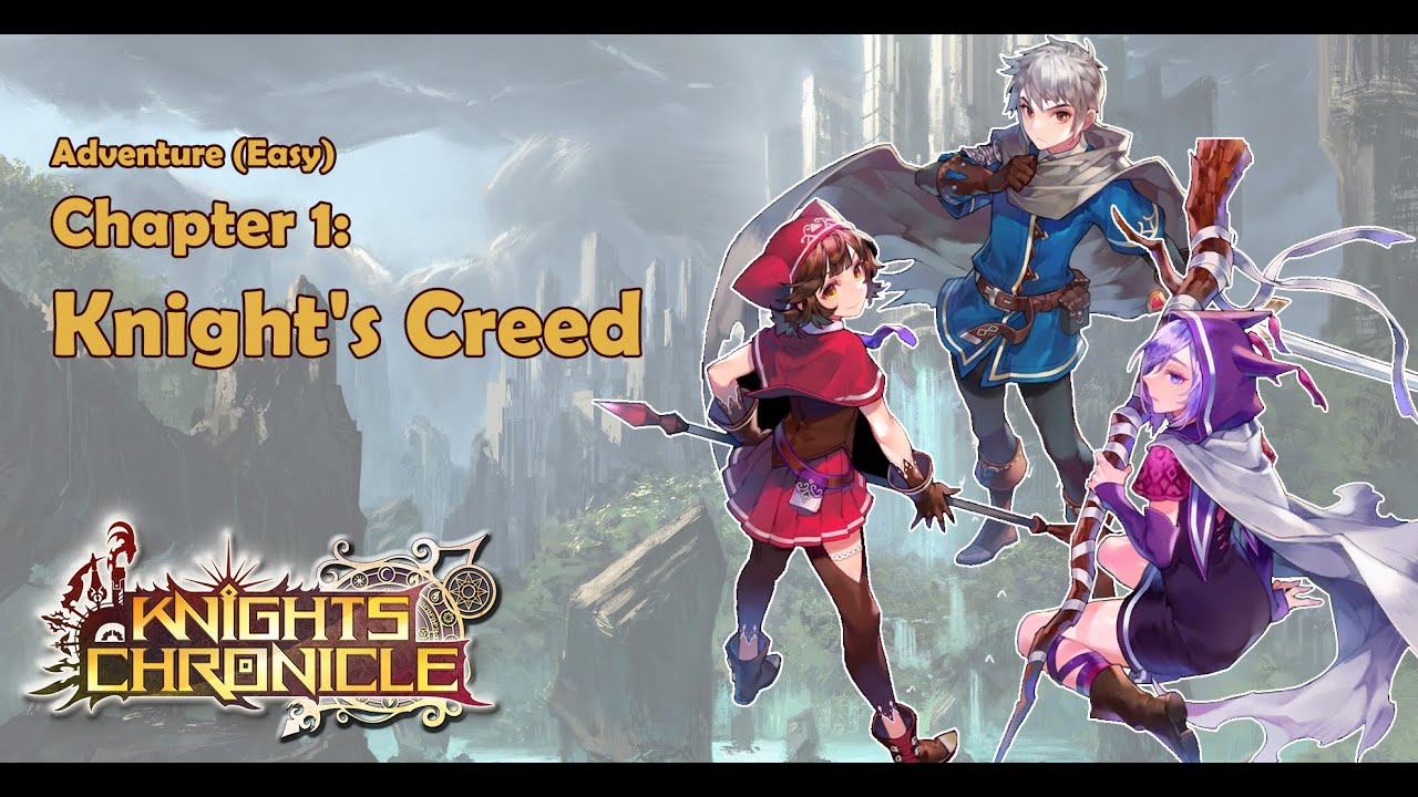 Knights Chronicle: Adventure (Easy) - Knight's Creed (cinematics only)