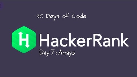 Day 7 : Arrays
