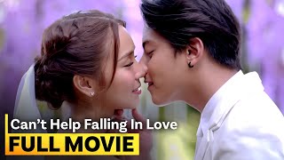 ‘Can’t Help Falling in Love’ FULL MOVIE | Kathryn Bernardo, Daniel Padilla screenshot 3