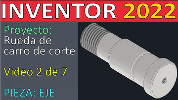 La forma más fácil de dibujar un eje | Proyecto: rueda carro corte | Video 2 de 7 | Inventor 2022