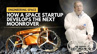 Developing Lightweight Rovers For Lunar Surface Exploration  Engineering Space  Ep1