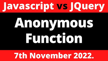 Javascript vs jQuery How to write code for an Anonymous Function