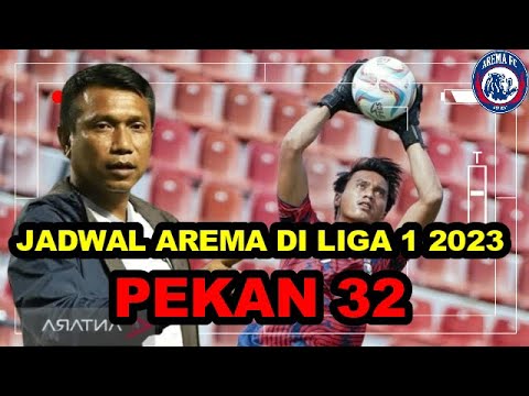 JADWAL AREMA DI LIGA 1JADWAL AREMA DI LIGA 1 2023 PEKAN 32 - KABAR AREMA