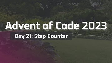 Advent of Code 2023 Day 21: Step Counter