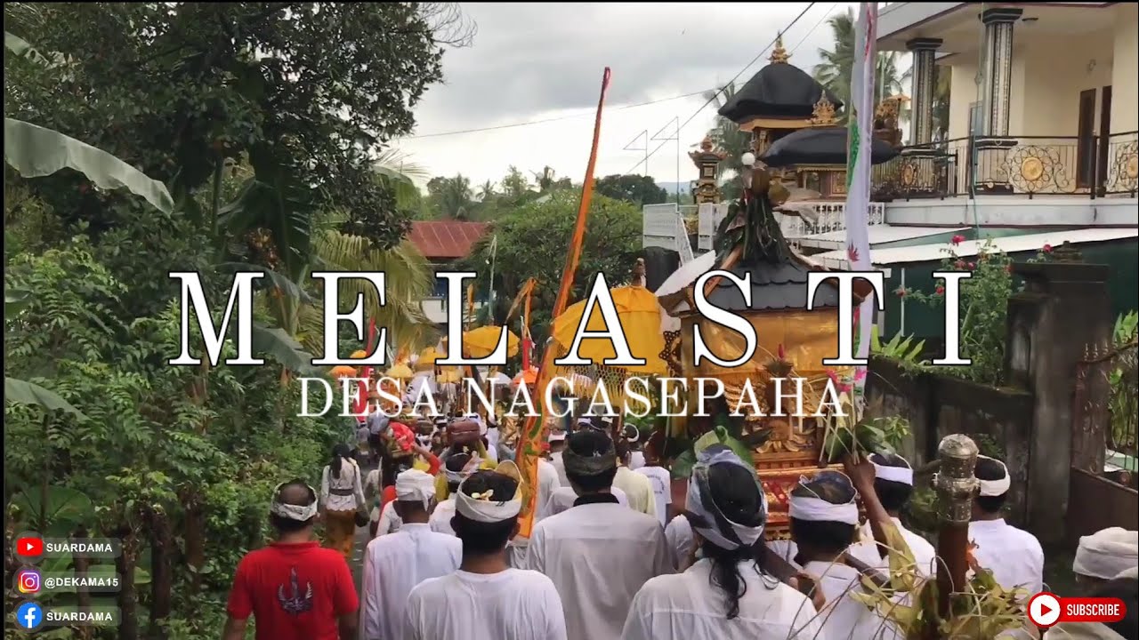 MELASTI-DESA NAGASEPAHA