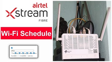 Airtel Xstream Wi-Fi On/Off Schedule Settings #airtelxstream #techathome