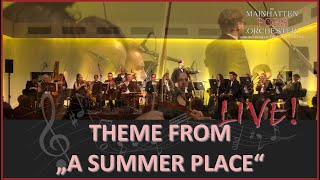 Theme from 'A Summer Place'  Live!