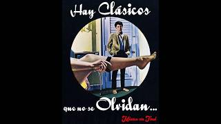 HAY CLÁSICOS QUE NO SE OLVIDAN...(ÉXITOS DE LOS 50's A LOS 80's).