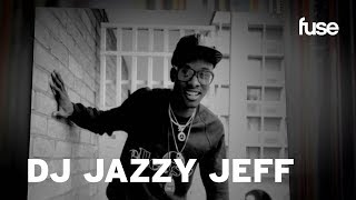 DJ Jazzy Jeff | Crate Diggers | Fuse
