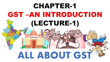 FREE GST COURSE - LECTURE 1 : GST (AN INTRODUCTION) CHAPTER-1 || CA MANOJ GUPTA ||