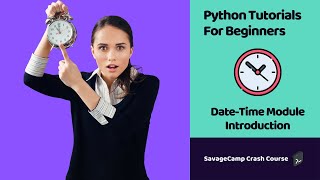 Celebrity Python DateTime | Python Tutorials For Beginners | SavageCamp Profile