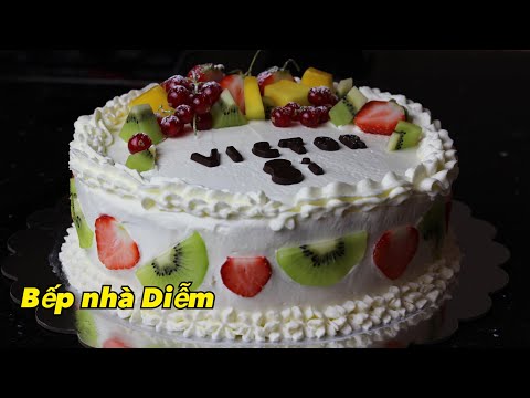 Bánh kem trái cây - Vanilla fruit sponge cake- Cách làm bánh kem đơn giản | Bếp Nhà Diễm | | Foci