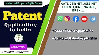 Patent Application | Types of Patent Application | Patent Application in India by Tanisha Gangrade