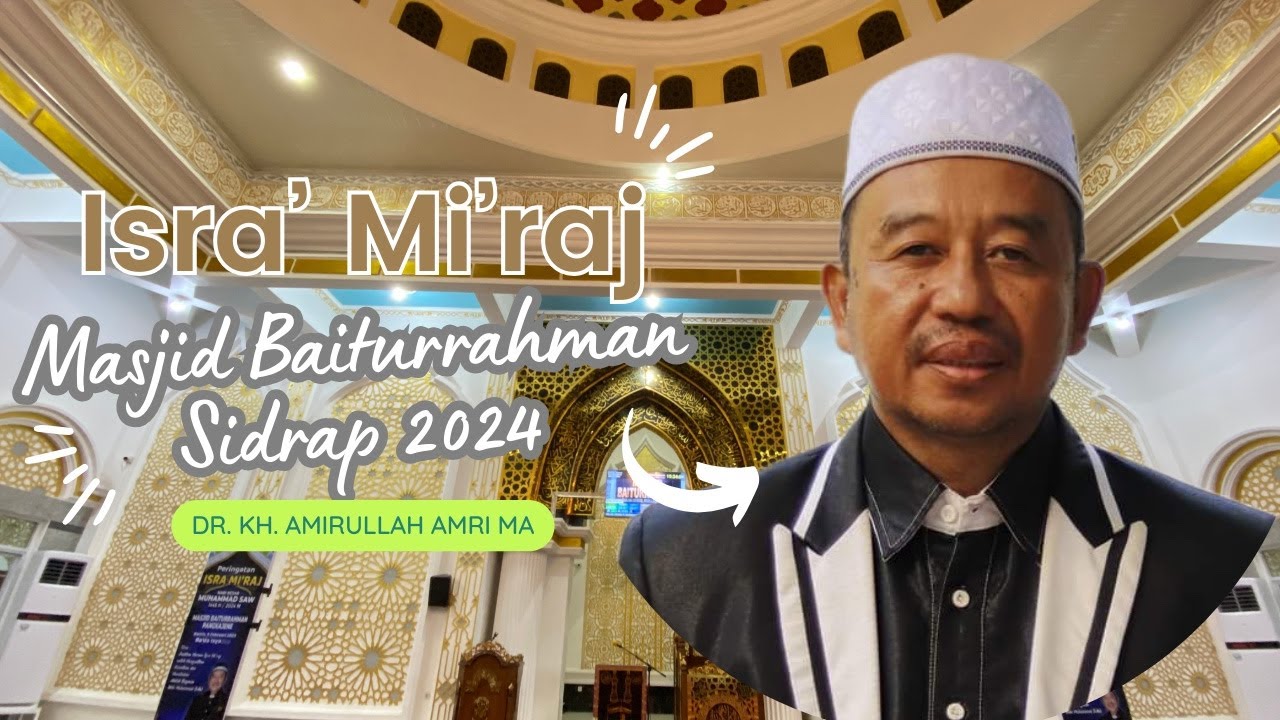 Isra' Mi'raj Masjid Baiturrahman Sidrap 2024
