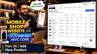 MobileShop Website Part 26 | Add New Product Form Step-by-Step in ASP.NET Core MVC #webdevelopment