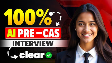 Rejected in AI Pre-CAS Interview? 100% Clear Tips! Study In UK 🚨🎓