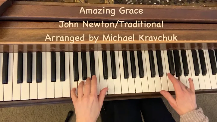 Amazing Grace arranged by Michael Kravchuk