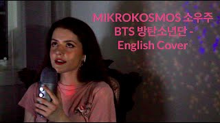 MIKROKOSMOS 소우주 - BTS 방탄소년단 - English Cover