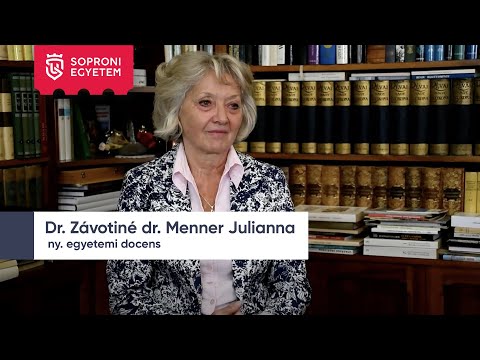 Soproni Egyetemi Almanach - 51. Adás - Dr. Závotiné dr. Menner Julianna