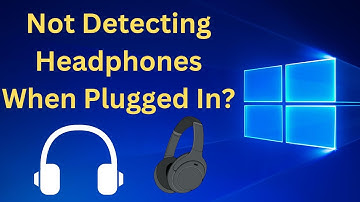 Windows 10 Not Detecting Headphones When Plugged In Fix (2025)