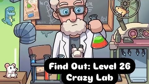 Find out - hidden object game/ Chapter 2/ level 26/ Crazy Lab