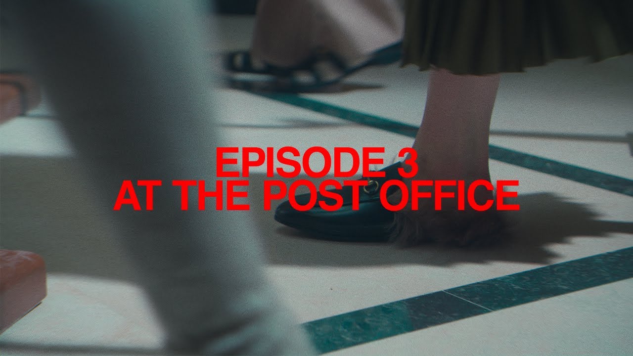 Episode 3: ‘At The Post Office’ | Ouverture Of Something That Never Ended