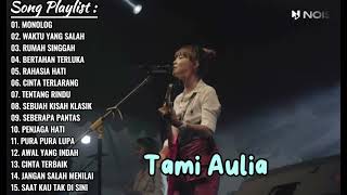 Monolog - Pamungkas | Cover by Tami Aulia || Full Album Terbaru 2023