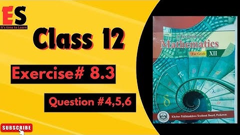 KPK 2ND year mathematics chap 8 exercise 8.3 Q4,5,6 all parts