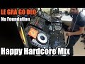 DJ Cotts Le Gra Go Deo Mix Nu Foundation Happy Hardcore DJ Cotts Le Gra Go Deo Mix Nu Foundation Happy Hardcore